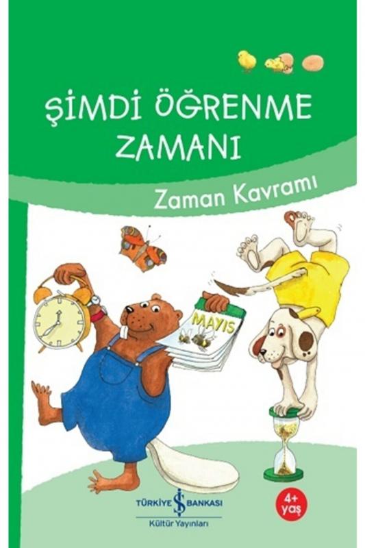 Şimdi Öğrenme Zamanı – Zaman Kavramı