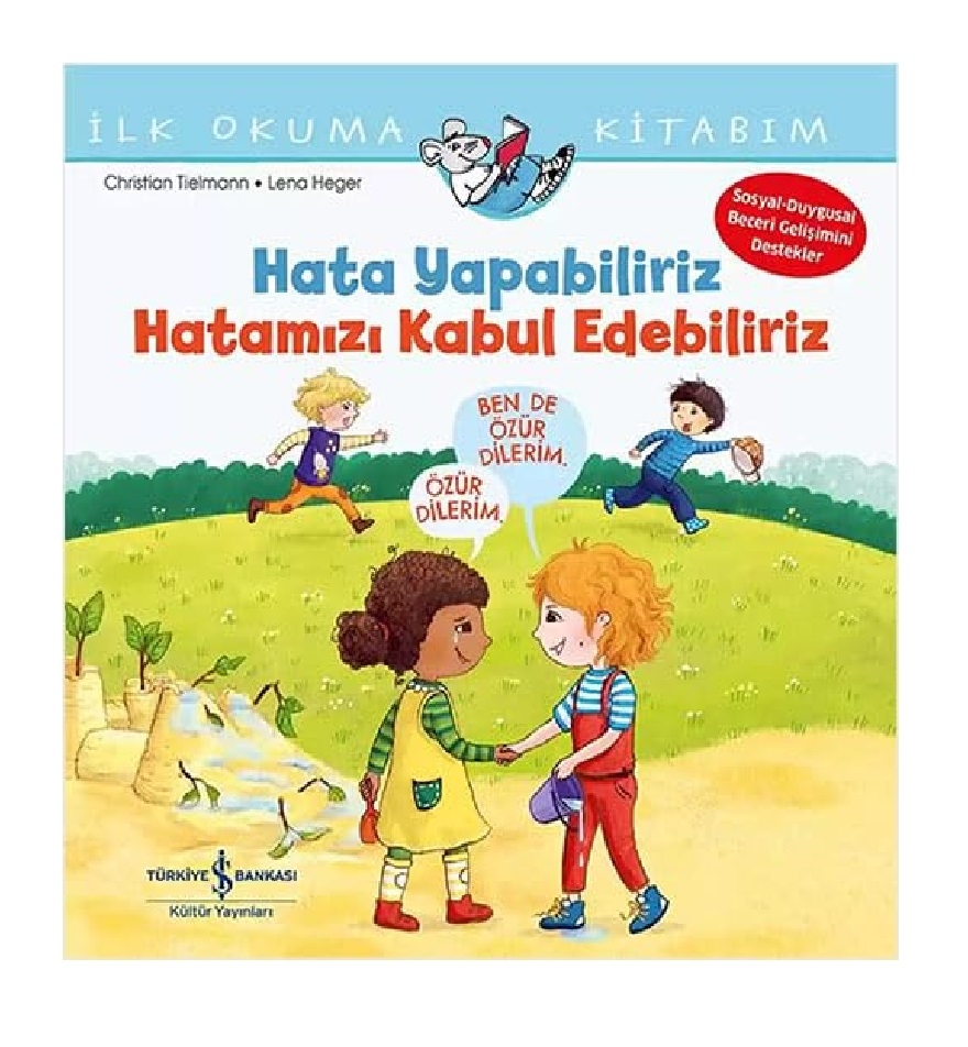 3’lü İlk Okuma Kitabım - Hata Yapabiliriz,- Nazik ve Anlayışlı Olabiliriz -Paylaşmayı Öğrenebiliriz