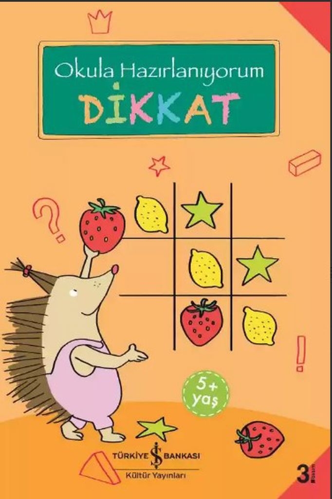 Okula Hazırlanıyorum – Dikkat