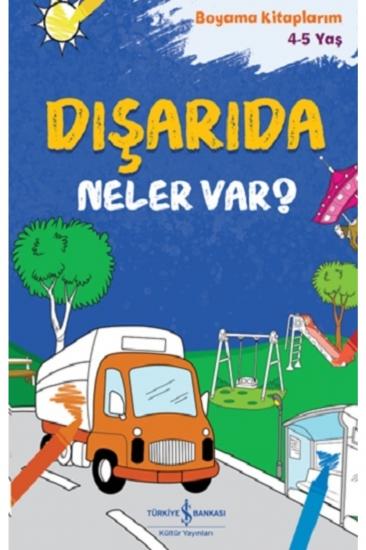 Dışarıda Neler Var?