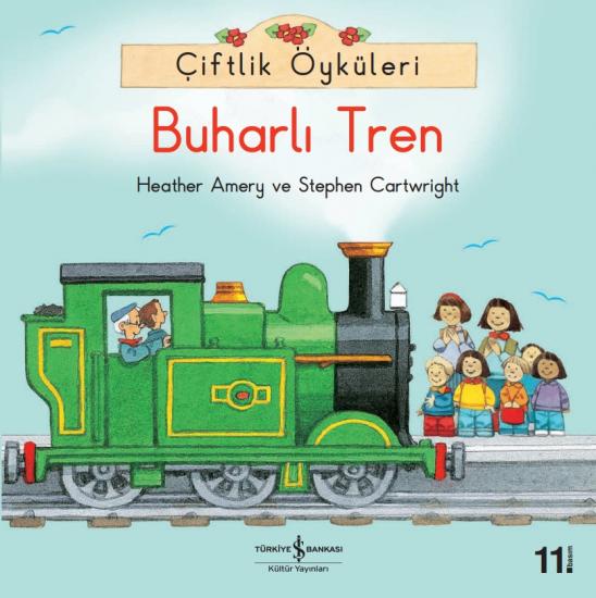 Çiftlik Öyküleri – Buharlı Tren