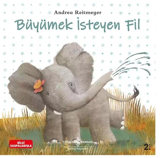 Büyümek İsteyen Fil