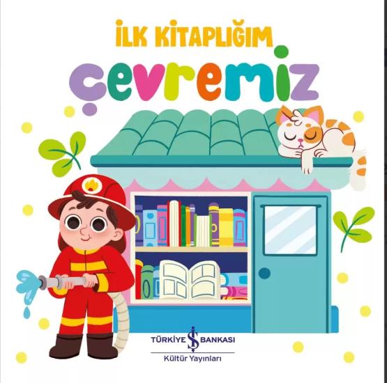 İlk Kitaplığım -  Çevremiz
