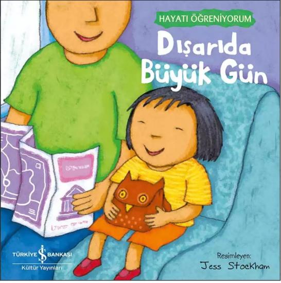 Hayatı Öğreniyorum - Dışarıda Büyük Gün
