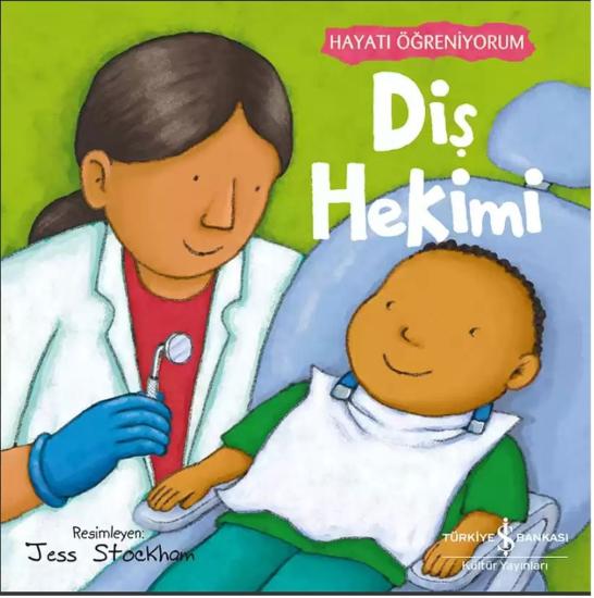 Hayatı Öğreniyorum - Diş Hekimi