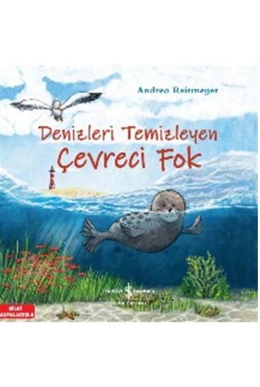 Denizleri Temizleyen Çevreci  Fok