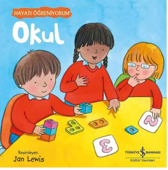 Hayatı Öğreniyorum - Okul