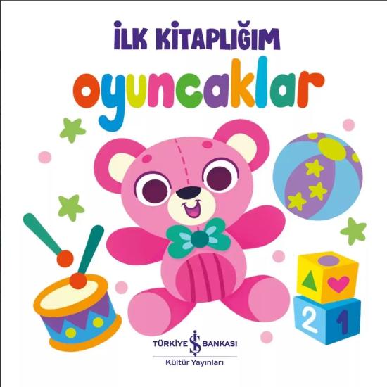 İlk Kitaplığım - Oyuncaklar