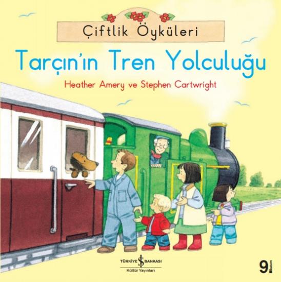 Çiftlik Öyküleri – Tarçın’ın Tren Yolculuğu