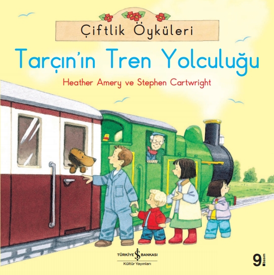 Çiftlik Öyküleri – Tarçın’ın Tren Yolculuğu